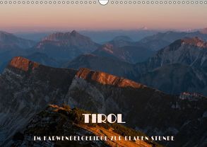 TIROL – Im Karwendelgebirge zur Blauen Stunde (Wandkalender 2019 DIN A3 quer) von Günter Zöhrer,  Dr.