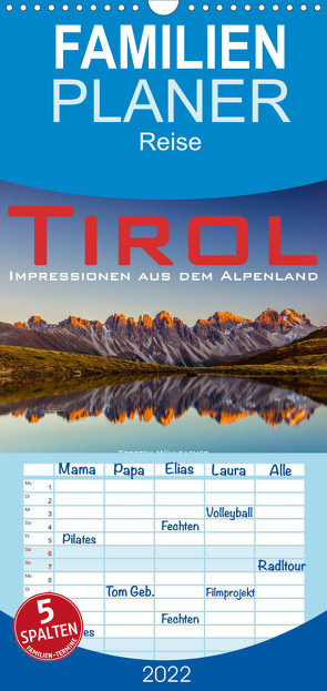 Tirol – Impressionen aus dem Alpenland – Familienplaner hoch (Wandkalender 2022 , 21 cm x 45 cm, hoch) von Muehlbacher,  Torsten