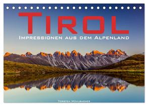 Tirol – Impressionen aus dem Alpenland (Tischkalender 2024 DIN A5 quer), CALVENDO Monatskalender von Muehlbacher,  Torsten