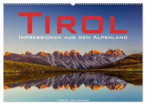 Tirol – Impressionen aus dem Alpenland (Wandkalender 2024 DIN A2 quer), CALVENDO Monatskalender von Muehlbacher,  Torsten