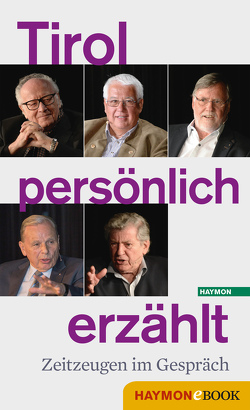 Tirol persönlich erzählt