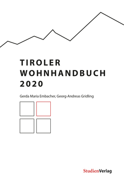 Tiroler Wohnhandbuch 2020 von Embacher,  Gerda, Gridling,  Georg-Andreas