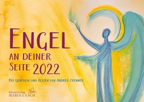 Tischkalender Engel an deiner Seite 2022 von Zrenner,  Andrea