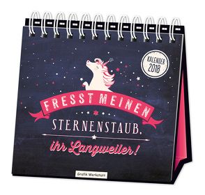 Tischkalender „Fresst meinen Sternenstaub“ 2018