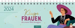 Tischkalender Kluge Frauen, die unsere Welt bewegten 2024 von Braun,  Petra