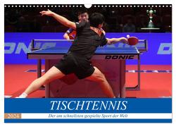 Tischtennis – Der am schnellsten gespielte Sport der Welt (Wandkalender 2024 DIN A3 quer), CALVENDO Monatskalender von Robert,  Boris