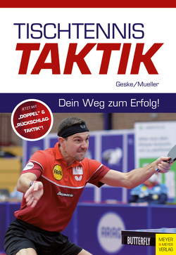 Tischtennistaktik von Geske,  Klaus-M., Mueller,  Jens