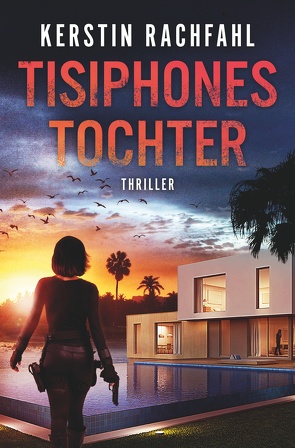 Tisiphones Tochter von Rachfahl,  Kerstin