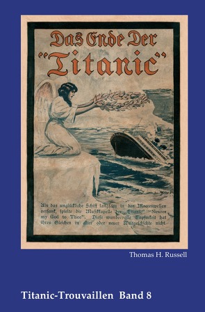 Titanic-Trouvaillen / Das Ende der Titanic von Bäbler,  Günter, Russell,  Thomas