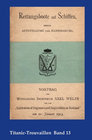 Titanic-Trouvaillen / Rettungsboote auf Schiffen, deren Aufstellung und Handhabung von Bäbler,  Günter, Welin,  Axel