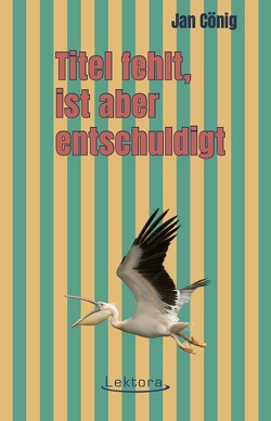 Titel fehlt, ist aber entschuldigt von Cönig,  Jan