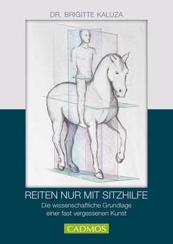 Titel Reiten nur mit Sitzhilfen von Kaluza,  Brigitte