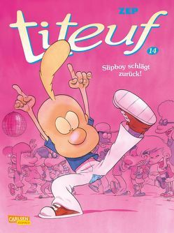 Titeuf 14: Slipboy schlägt zurück! von Zep