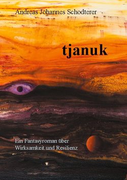 tjanuk von Schodterer,  Andreas Johannes