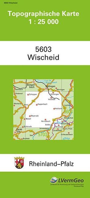 TK25 5603 Wischeid von Landesamt für Vermessung und Geobasisinformation Rheinland-Pfalz