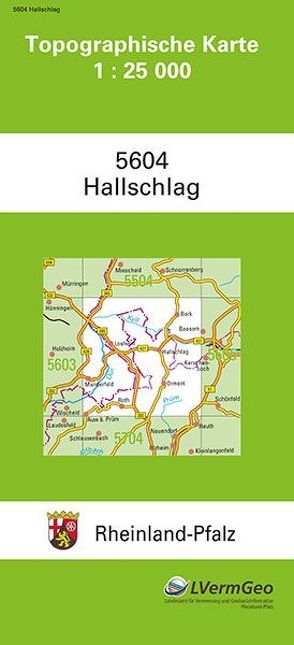 TK25 5604 Hallschlag von Landesamt für Vermessung und Geobasisinformation Rheinland-Pfalz