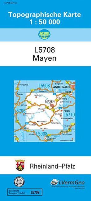 TK50 L5708 Mayen von Landesamt für Vermessung und Geobasisinformation Rheinland-Pfalz