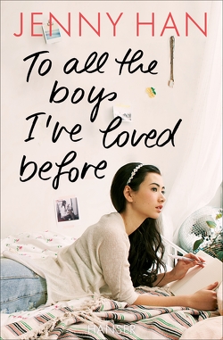 To all the boys I’ve loved before von Han,  Jenny, Kollmann,  Birgitt