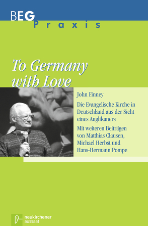 To Germany with Love von Clausen,  Matthias, Finney,  John T., Herbst,  Michael, Pompe,  Hans-Hermann