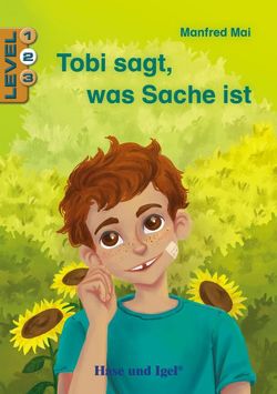 Tobi sagt, was Sache ist / Level 2 von Kast,  Anja M., Mai,  Manfred