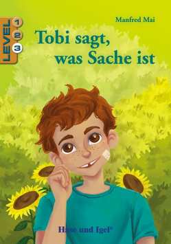 Tobi sagt, was Sache ist / Level 3 von Kast,  Anja M., Mai,  Manfred