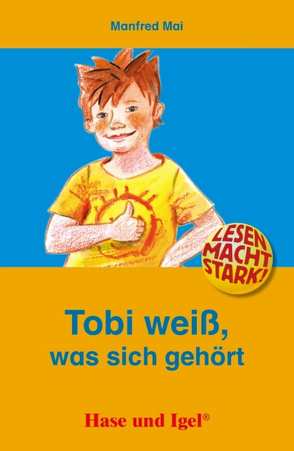 Tobi weiß, was sich gehört von Mai,  Manfred, Panowsky,  Charlotte