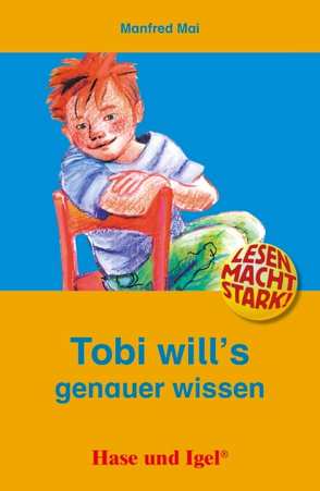 Tobi will`s genauer wissen von Mai,  Manfred, Panowsky,  Charlotte