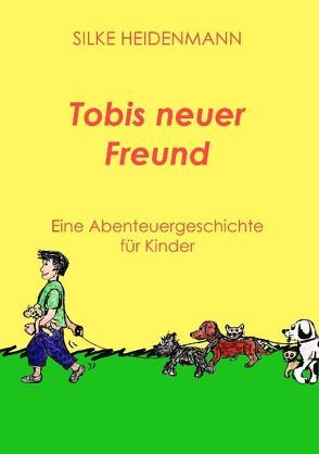 Tobis neuer Freund von Heidenmann,  Silke