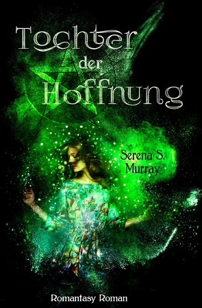 Tochter der Hoffnung von Murray,  Serena S.