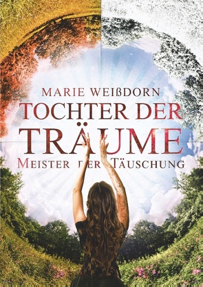 Tochter der Träume von Weißdorn,  Marie