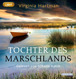 Tochter des Marschlands von Brodd,  Frauke, Hartman,  Virginia, Kabst,  Simone