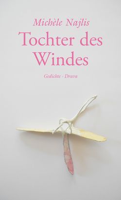 Tochter des Windes von Hammerschmied,  Gerhard, Najlis,  Michèle