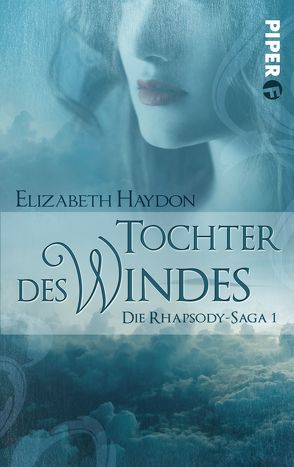 Tochter des Windes von Haydon,  Elizabeth, Windgassen,  Michael