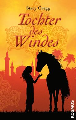 Tochter des Windes von Gregg,  Stacy