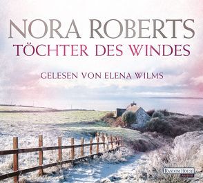 Töchter des Windes von Hege,  Uta, Roberts,  Nora, Wilms,  Elena