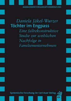 Töchter im Engpass von Jäkel-Wurzer,  Daniela