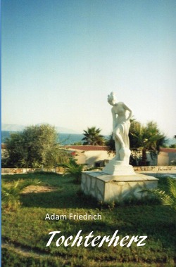 Tochterherz von Friedrich,  Adam Tochterherz von Friedrich,  Adam