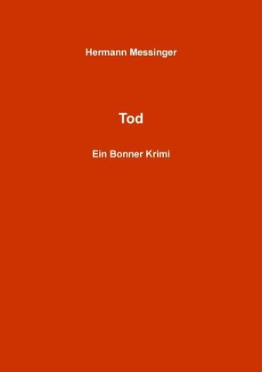 Tod von Messinger,  Hermann