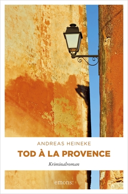 Tod à la Provence von Heineke,  Andreas