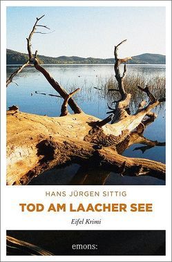 Tod am Laacher See von Sittig,  Hans Jürgen