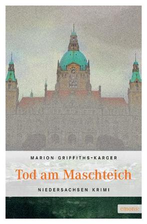 Tod am Maschteich von Griffiths-Karger,  Marion