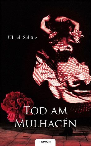 Tod am Mulhacén von Schütz,  Ulrich