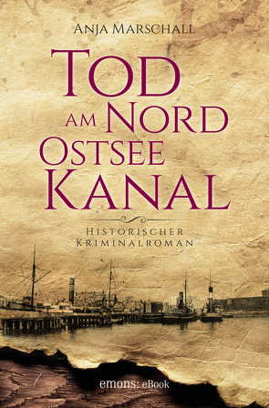 Tod am Nord-Ostseekanal von Marschall,  Anja