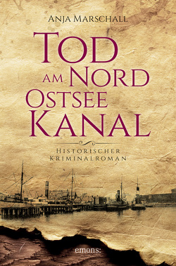 Tod am Nord-Ostseekanal von Marschall,  Anja