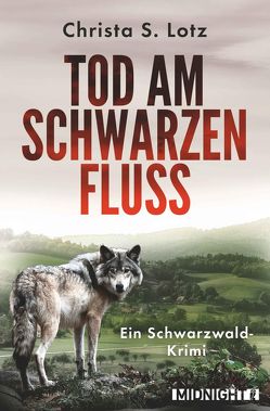 Tod am schwarzen Fluss von S. Lotz,  Christa