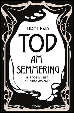 Tod am Semmering von Maly,  Beate