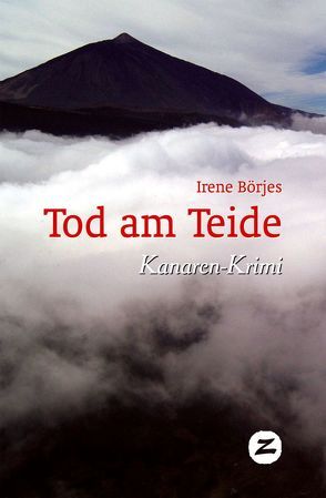 Tod am Teide von Börjes,  Irene