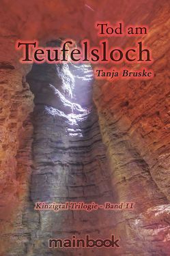 Tod am Teufelsloch von Bruske,  Tanja