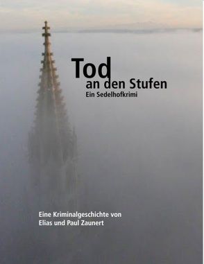 Tod an den Stufen von Späth,  Siegfried