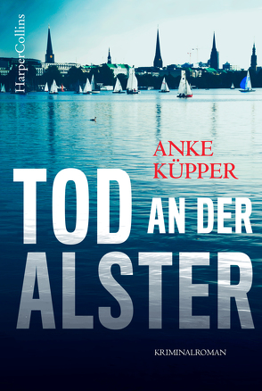 Tod an der Alster von Küpper,  Anke